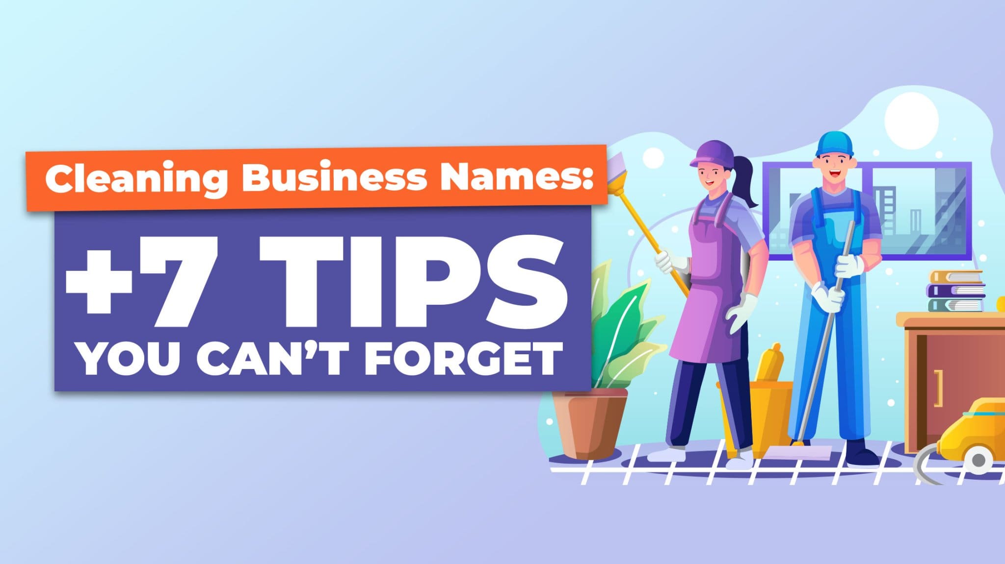 30 Creative Cleaning Service Business Name Ideas to Inspire Your Launch