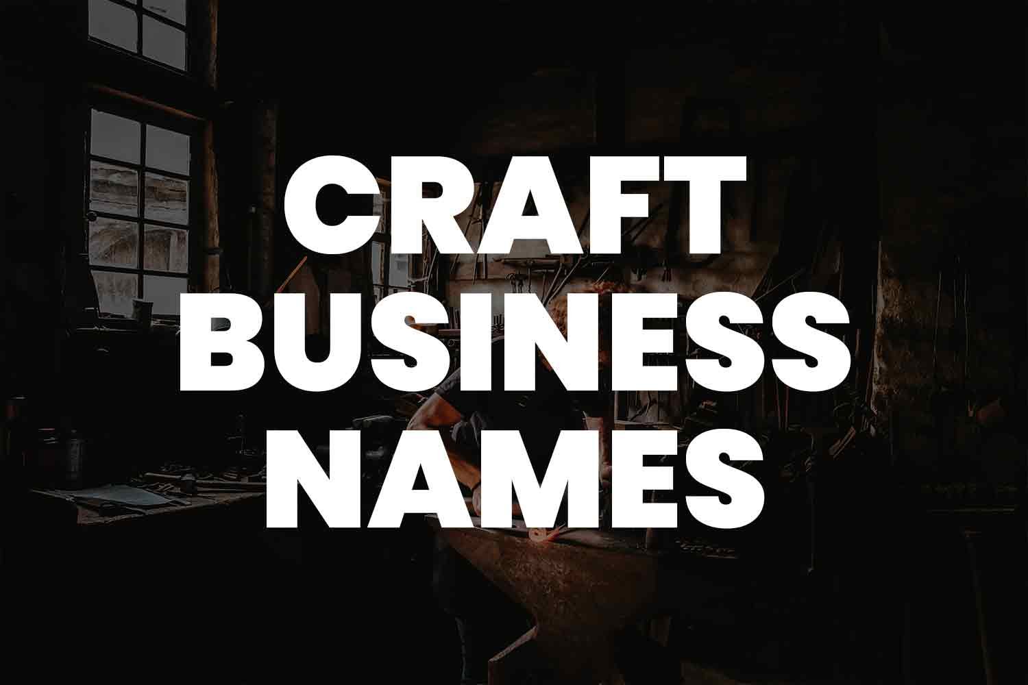 Creative Craft Business Name Ideas 2025: Ignite Your Imagination