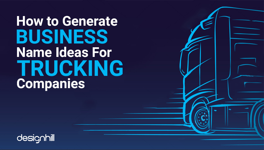 Creative Trucking Business Name Ideas to Drive Your Success