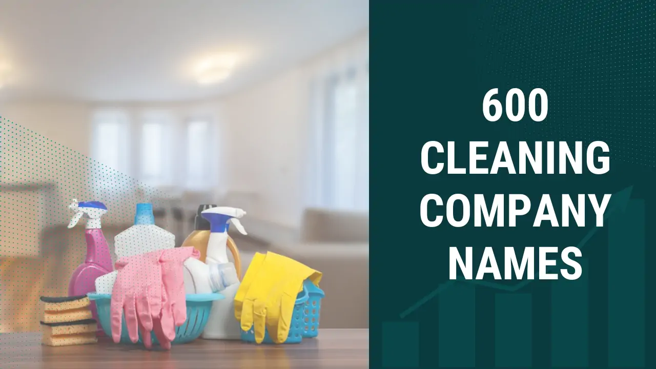 Top 10 Creative Cleaning Business Name Ideas Free to Inspire Your New Venture